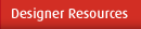 Desiger Resources